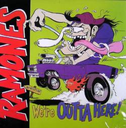The Ramones : We're Outta Here !